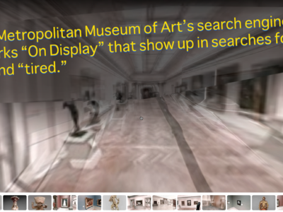 a screen capture of a Google culture virtual exploration of the Metropolitan Museum of Art. It is is a rather blurry and strangely double-exposed image. The score reads: Use the Metropolitan Museum of Art's search engine to visit with works "On Display" that show up in searches for "sick" and "tired."